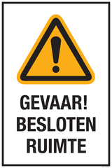GEVAAR! BESLOTEN RUIMTE