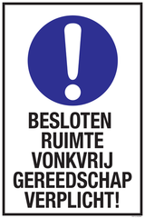 BESLOTEN RUIMTE VONKVRIJ GEREEDSCHAP...
