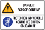 DANGER! ESPACE CONFINE. PROTECTION...