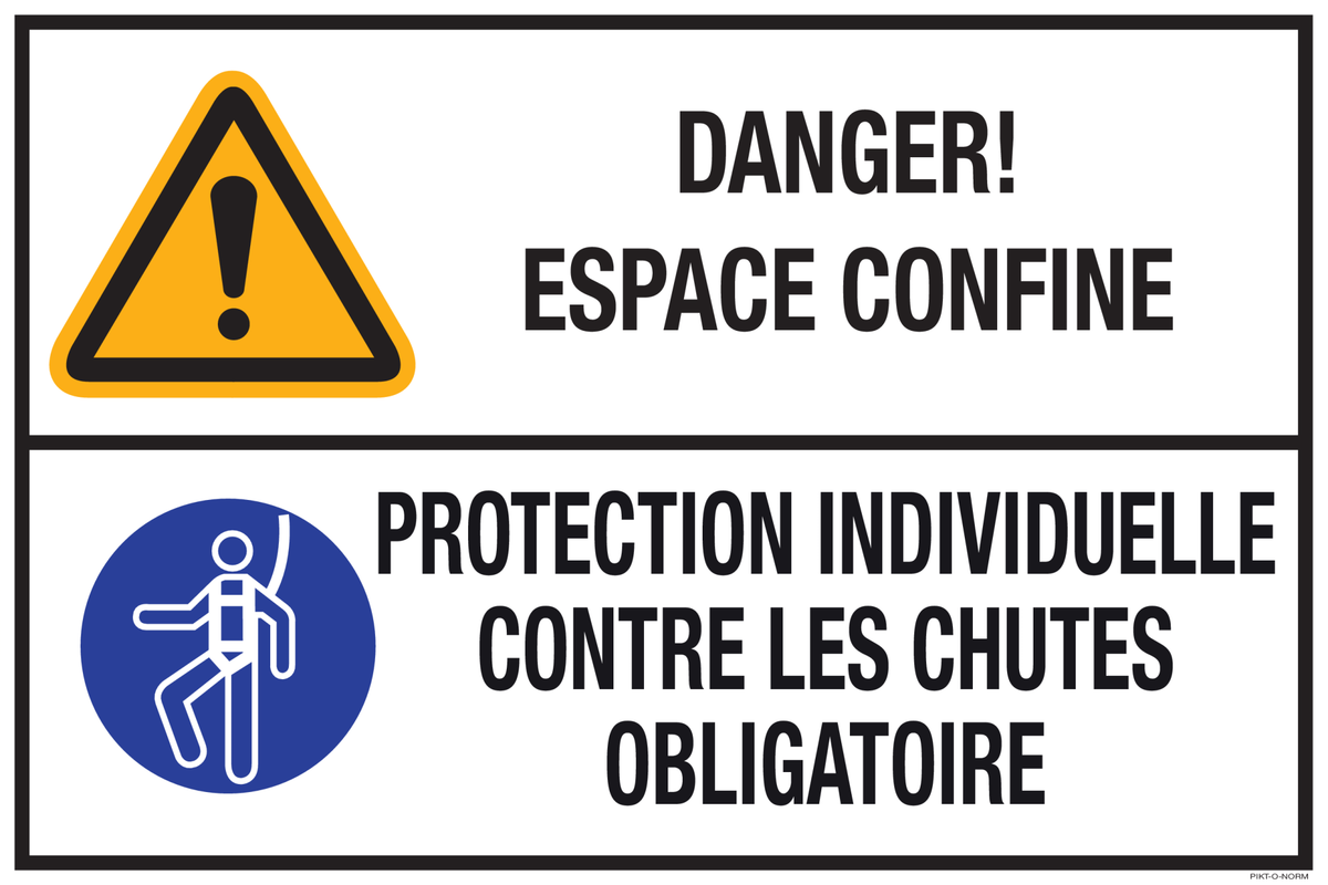 DANGER! ESPACE CONFINE. PROTECTION...