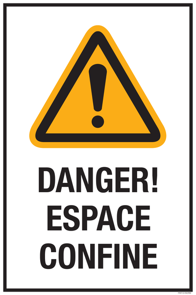 DANGER! ESPACE CONFINE