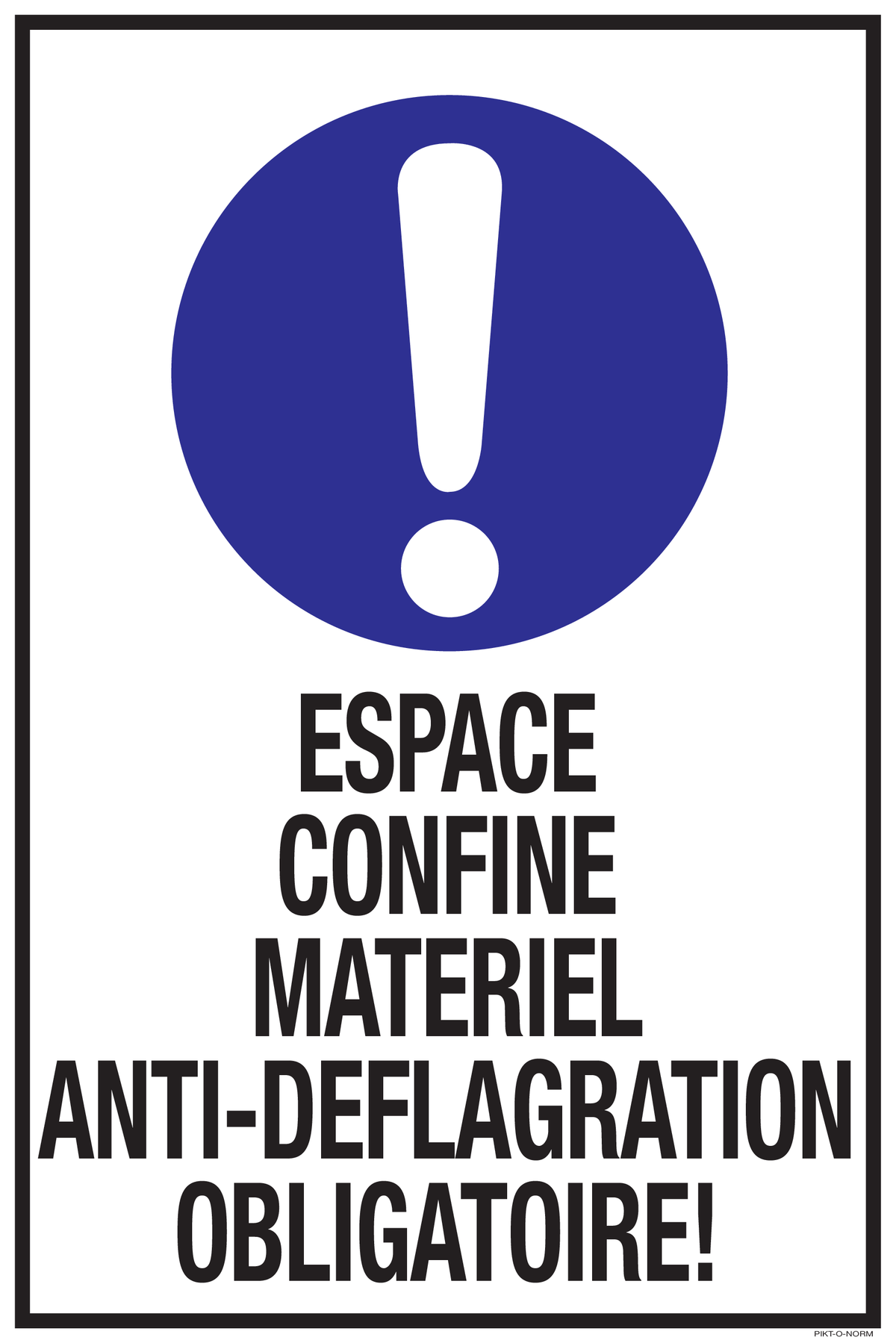 ESPACE CONFINE MATERIEL ANTI-DEFLAGRAT..