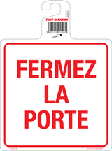 FERMEZ LA PORTE