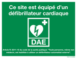 DAE CE SITE EST ÉQUIPÉ D'UN DÉFIBRILLAT.