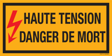 HAUTE TENSION DANGER DE MORT