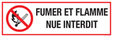 FUMER ET FLAMME NUE INTERDITE