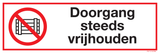 DOORGANG STEEDS VRIJHOUDEN