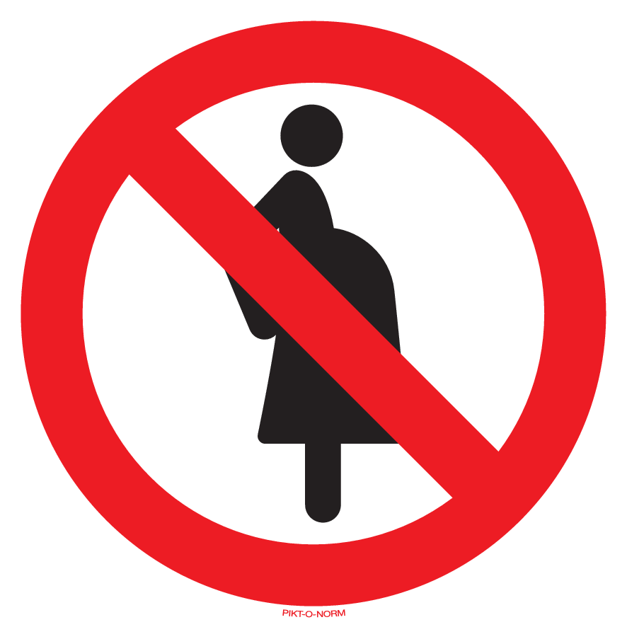 ZWANGERE VROUWEN VERBODEN