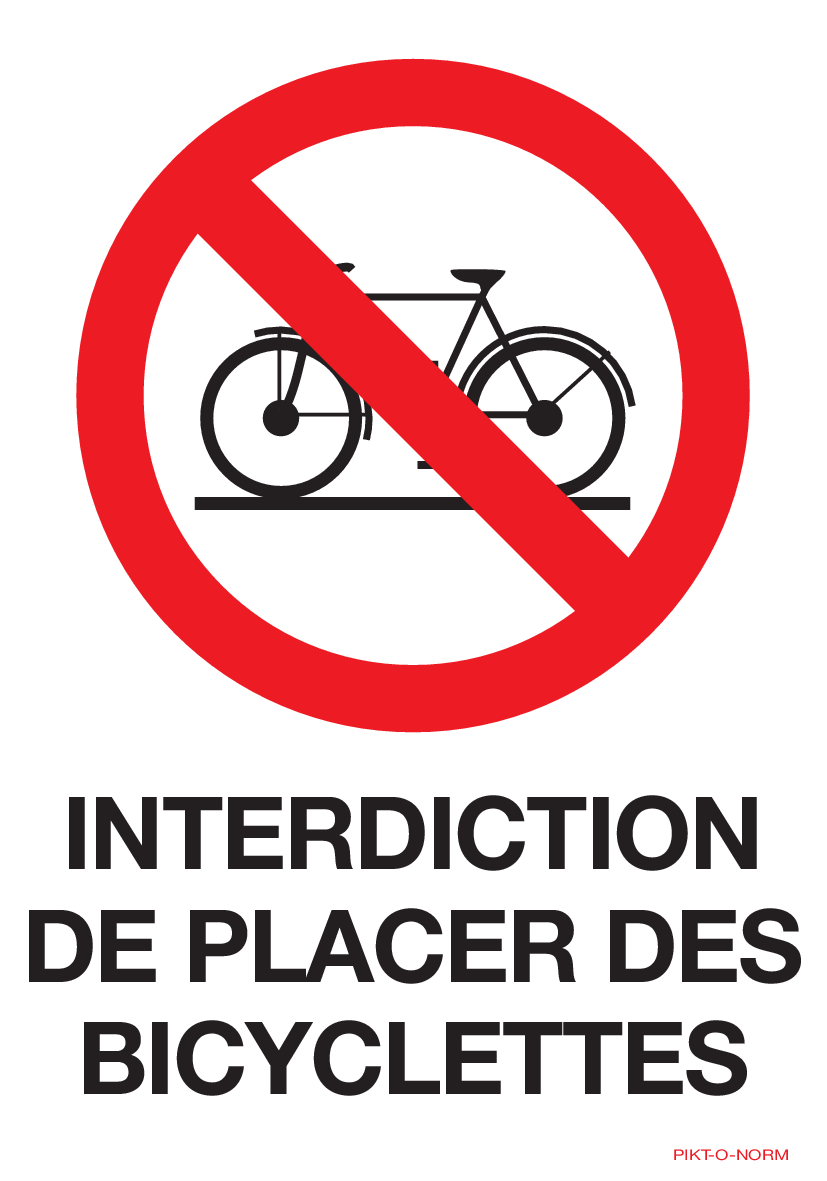 INTERDICTION DE PLACER DES BICYCLETTES