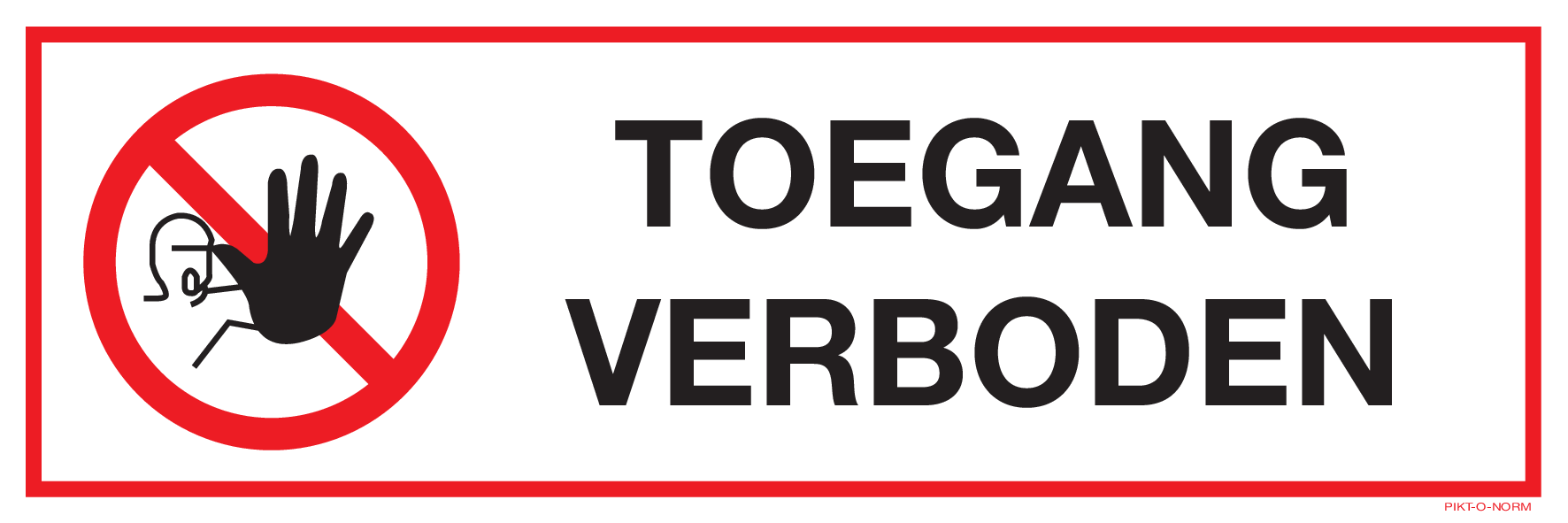 TOEGANG VERBODEN