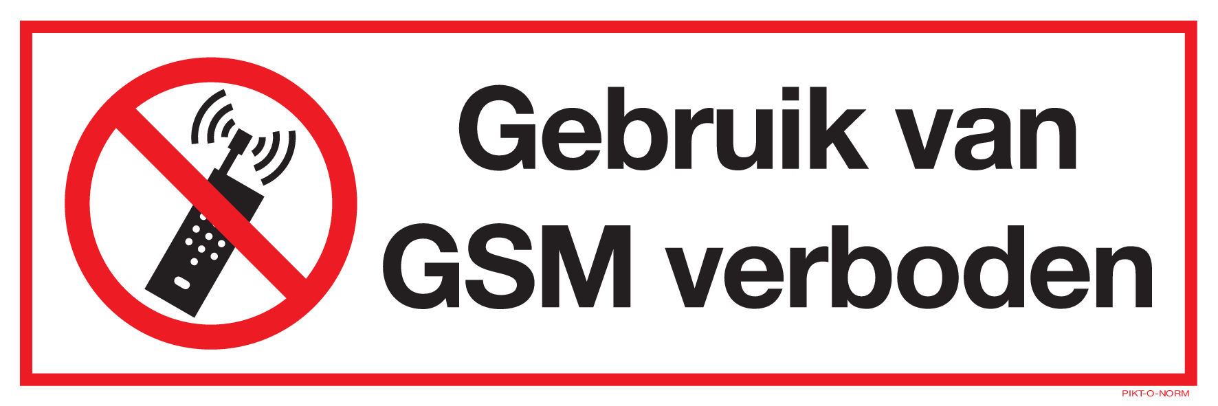 GEBRUIK VAN GSM VERBODEN