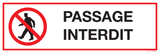 PASSAGE INTERDIT