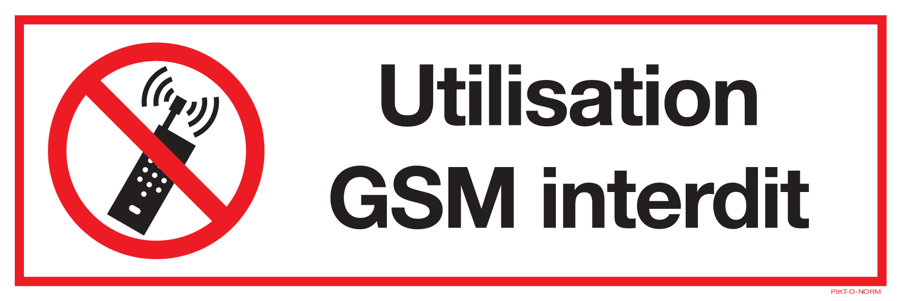 UTILISATION GSM INTERDIT