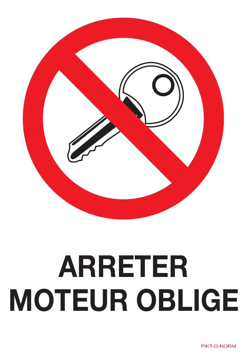 ARRETER MOTEUR OBLIGE