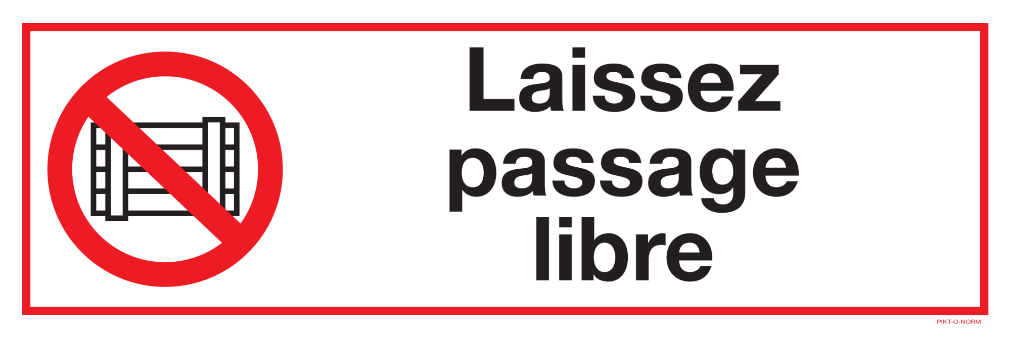 LAISSEZ PASSAGE LIBRE