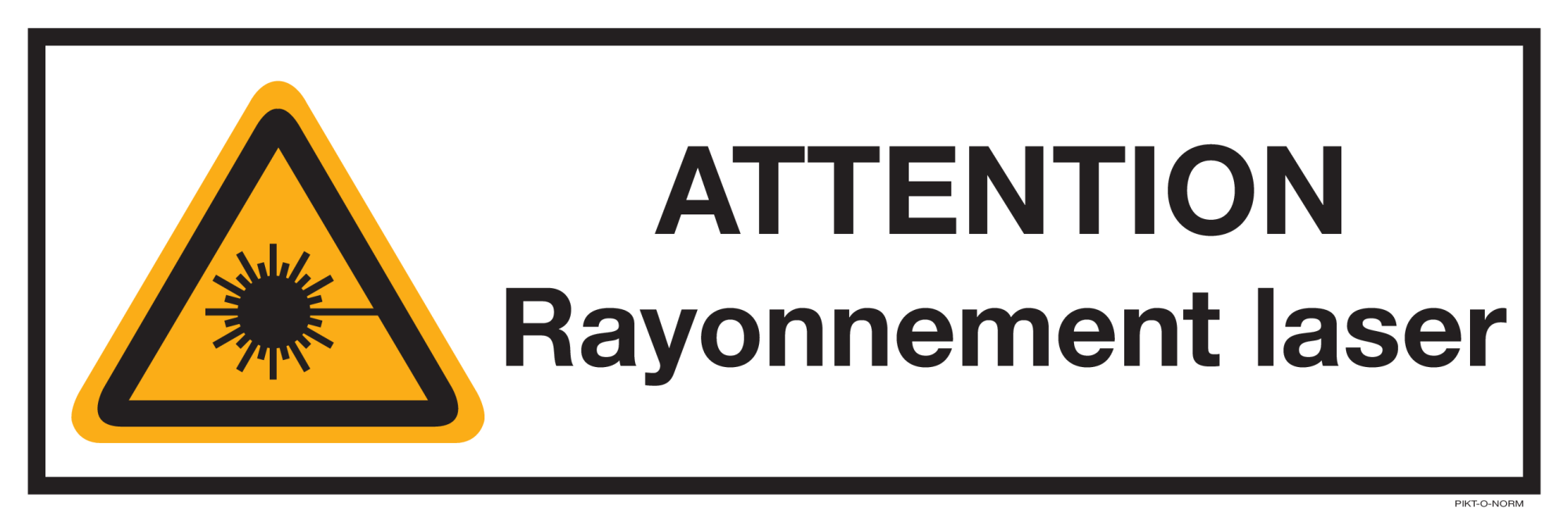 ATTENTION RAYONNEMENT LASER