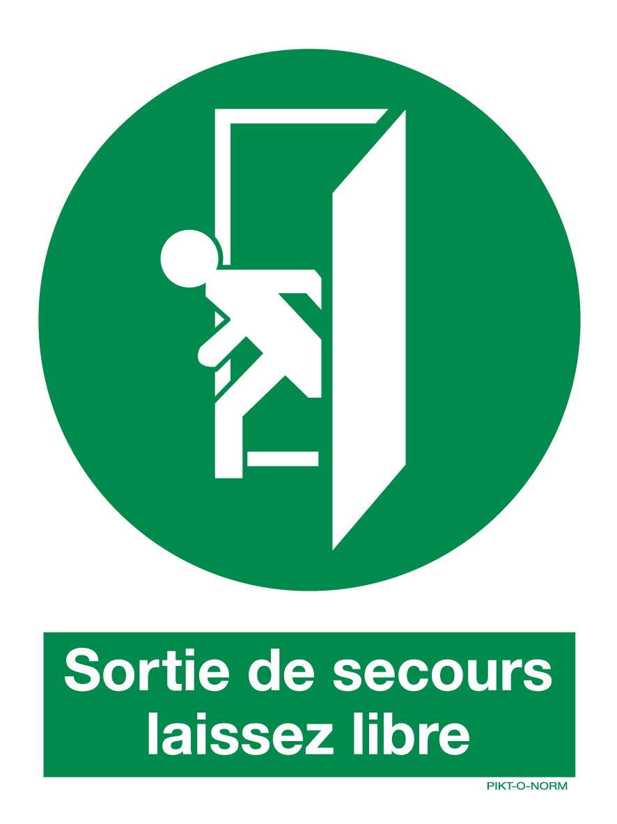 SORTIE DE SECOURS LAISSEZ LIBRE