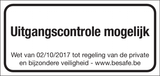 VIGILIS UITGANSGCONTROLE MOGELIJK
