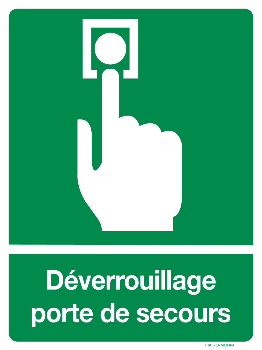 DÉVERROUILLAGE PORTE DE SECOURS