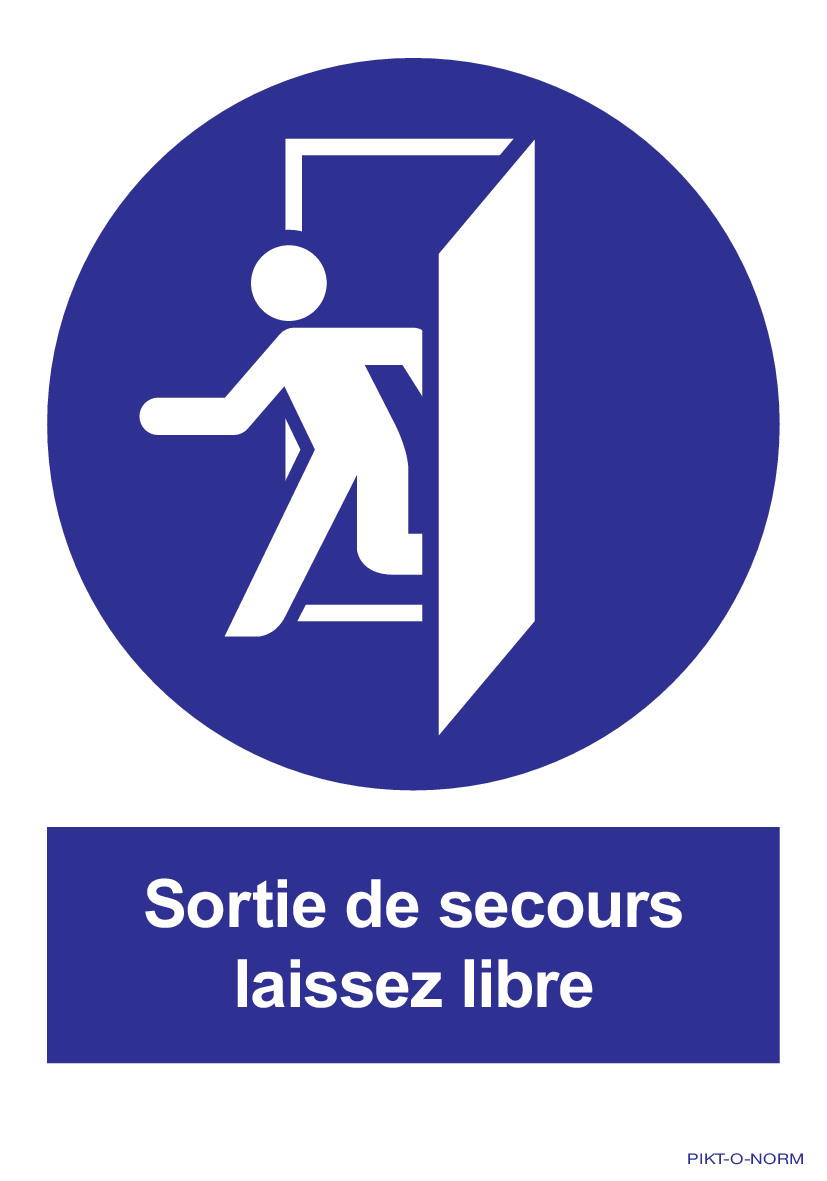 SORTIE DE SECOURS LAISSEZ LIBRE