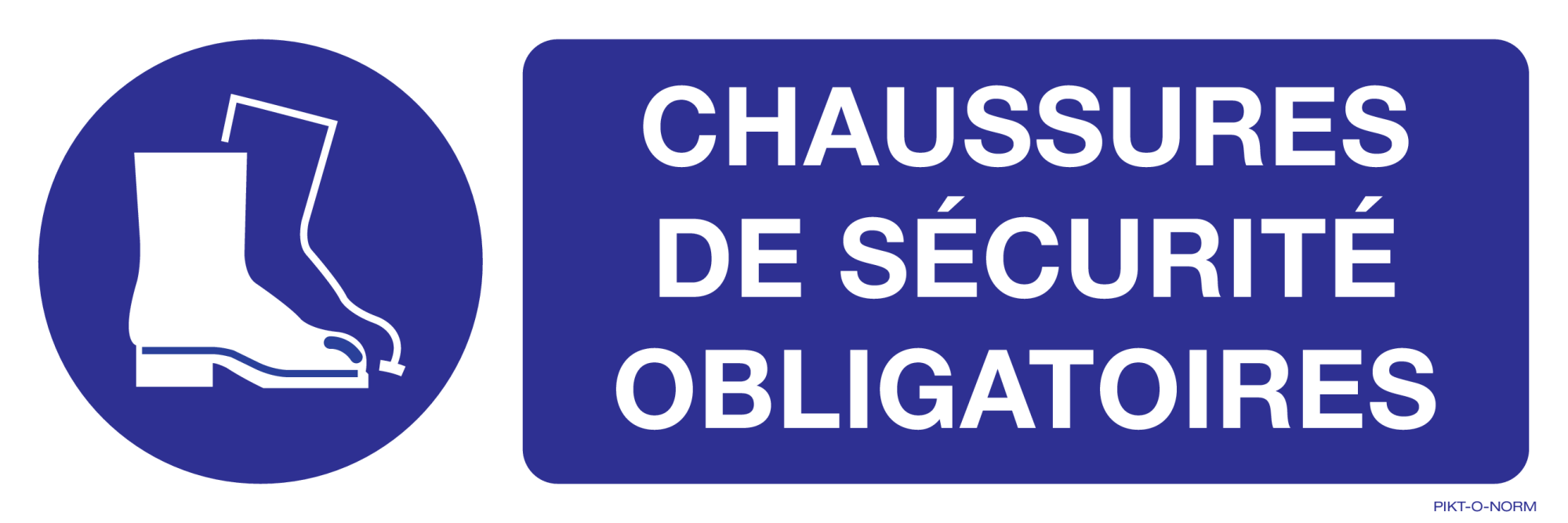 CHAUSSURES DE SÉCURITÉ OBLIGATOIRES