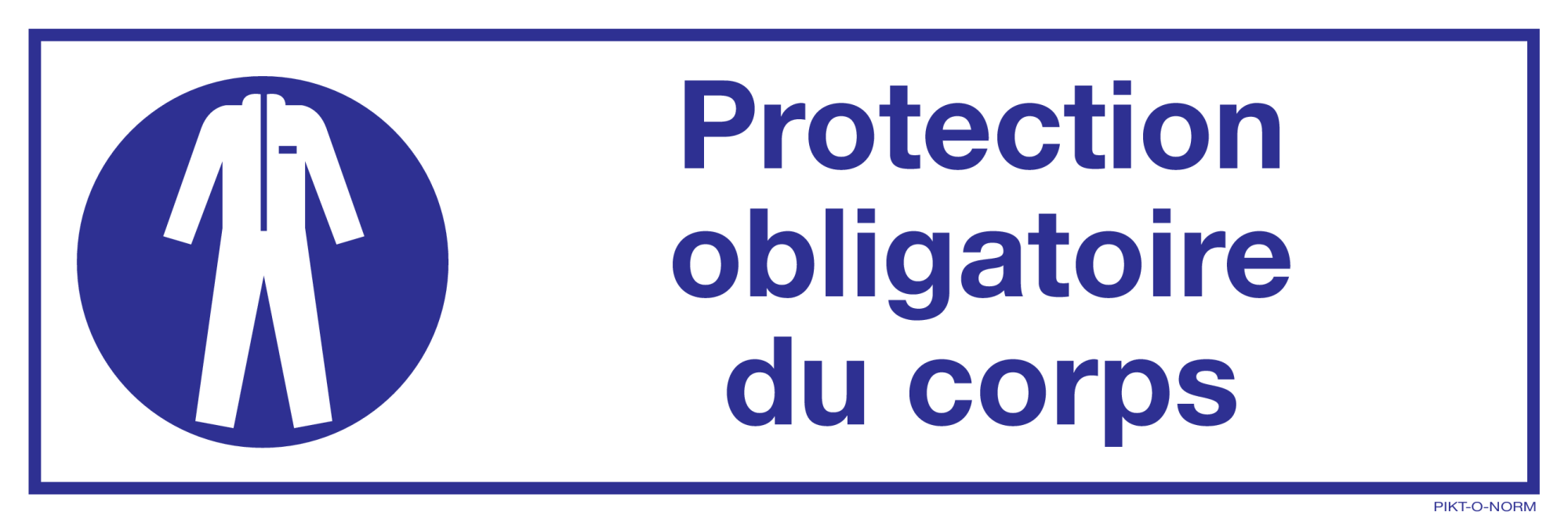 PROTECTION OBLIGATOIRE DU CORPS