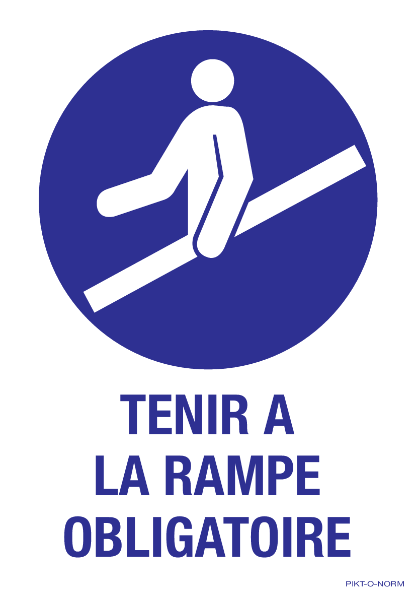 TENIR A LA RAMPE OBLIGATOIRE