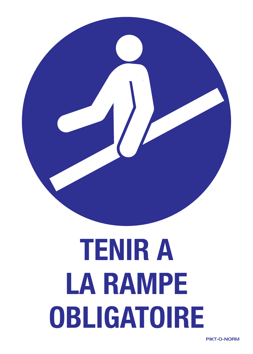 TENIR A LA RAMPE OBLIGATOIRE