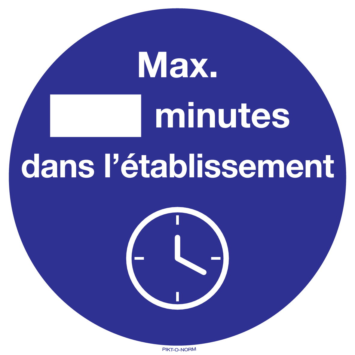 MAX. MINUTES DANS L'ÉTABLISSEMENT