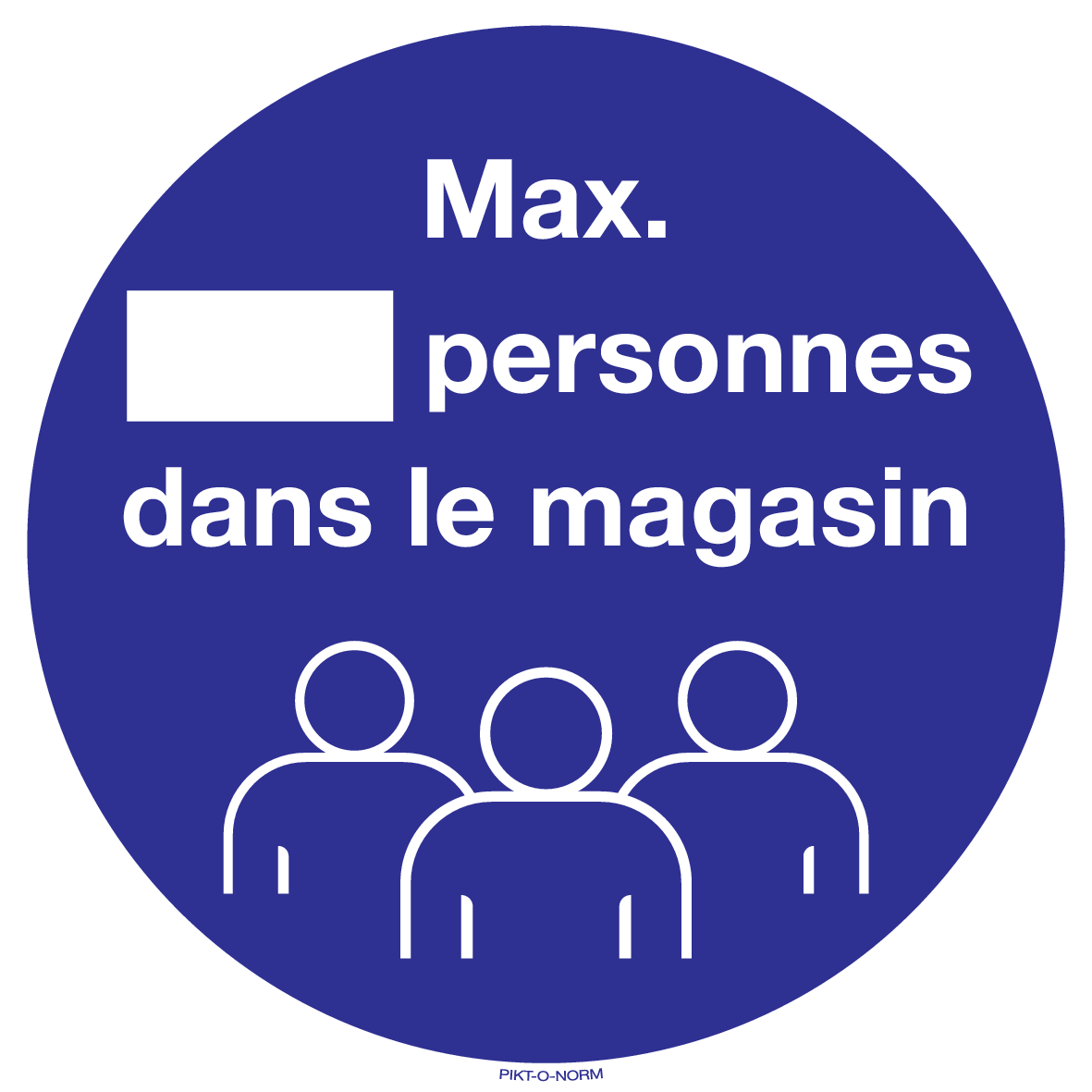 MAX. PERSONNES DANS LE MAGASIN