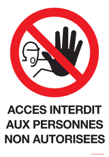 ACCES INTERDIT PERSONNES NON AUTORISEES