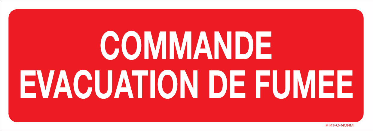 COMMANDE EVACUATION FUMEE