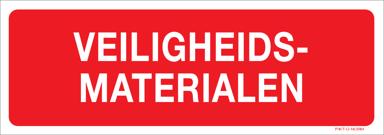 VEILIGHEIDSMATERIALEN