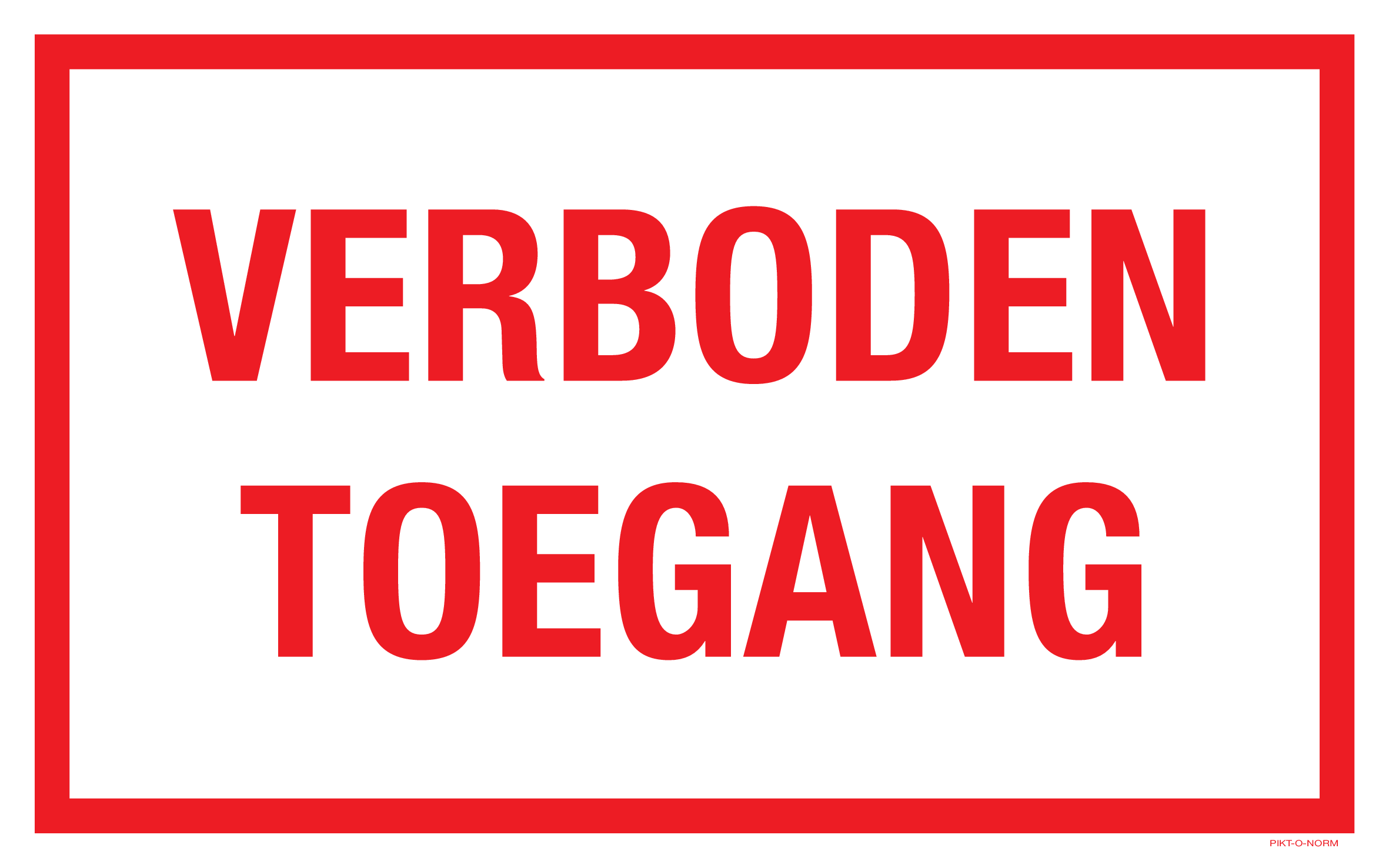 VERBODEN TOEGANG