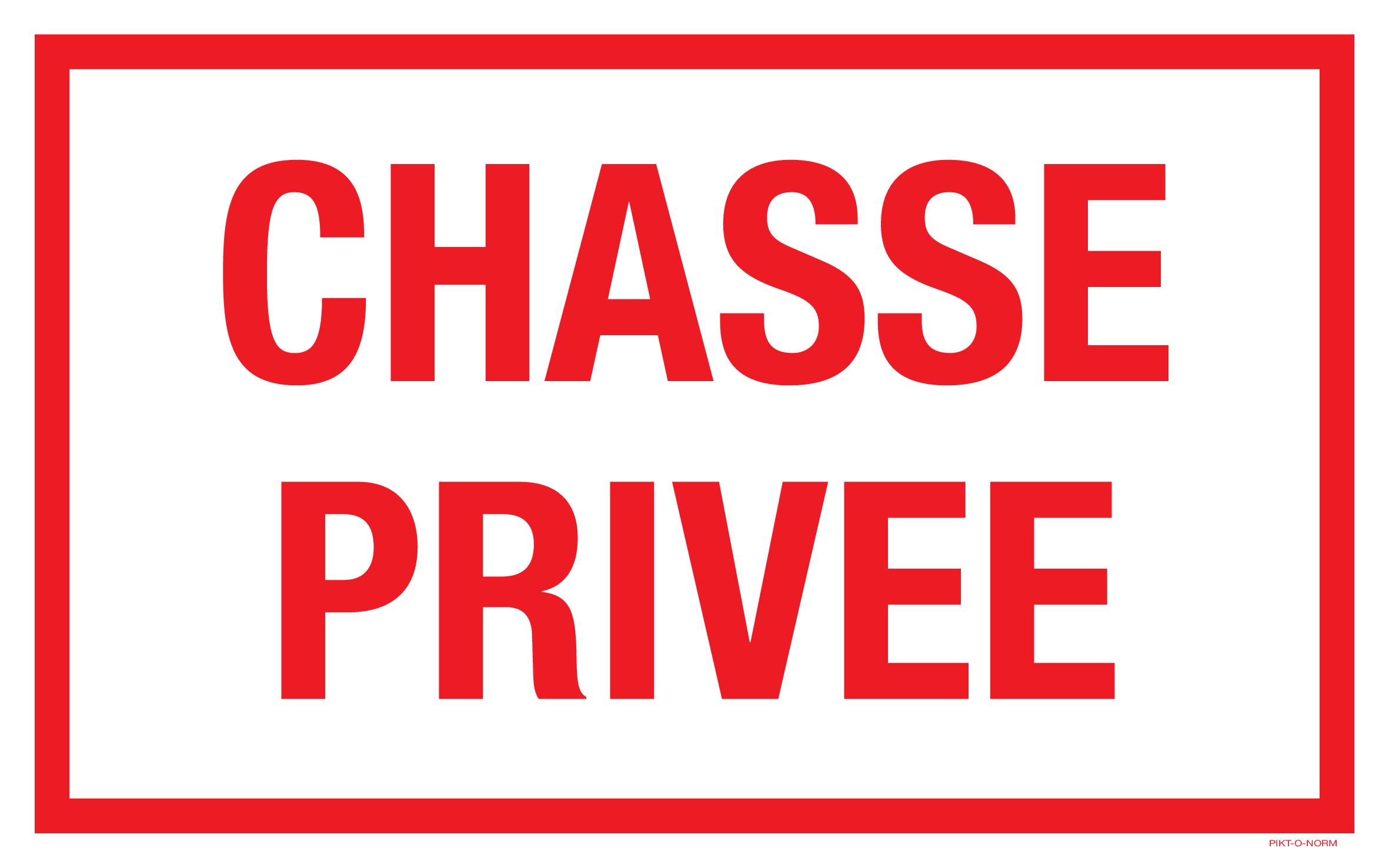 CHASSE PRIVEE