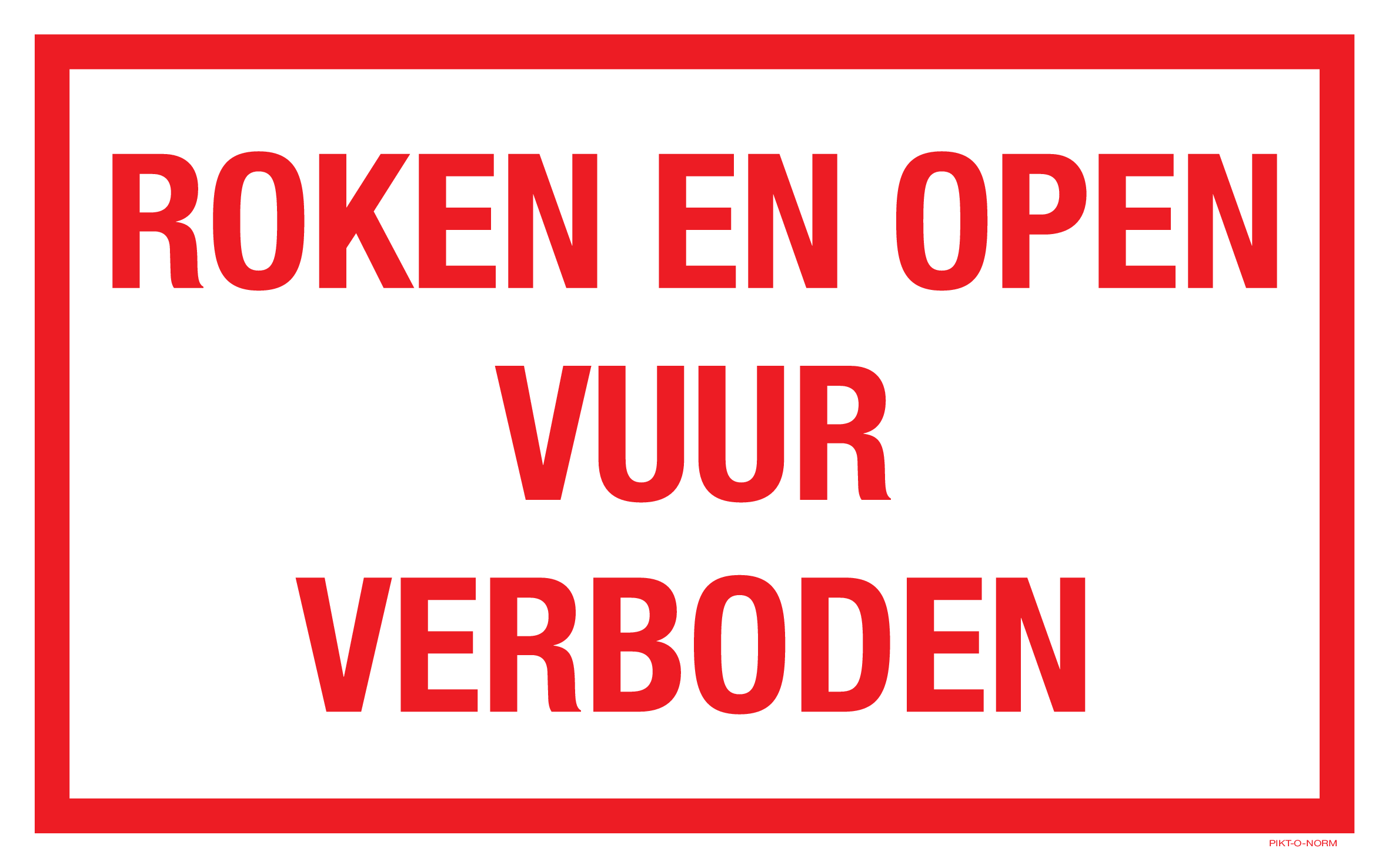 ROKEN EN OPEN VUUR VERBODEN