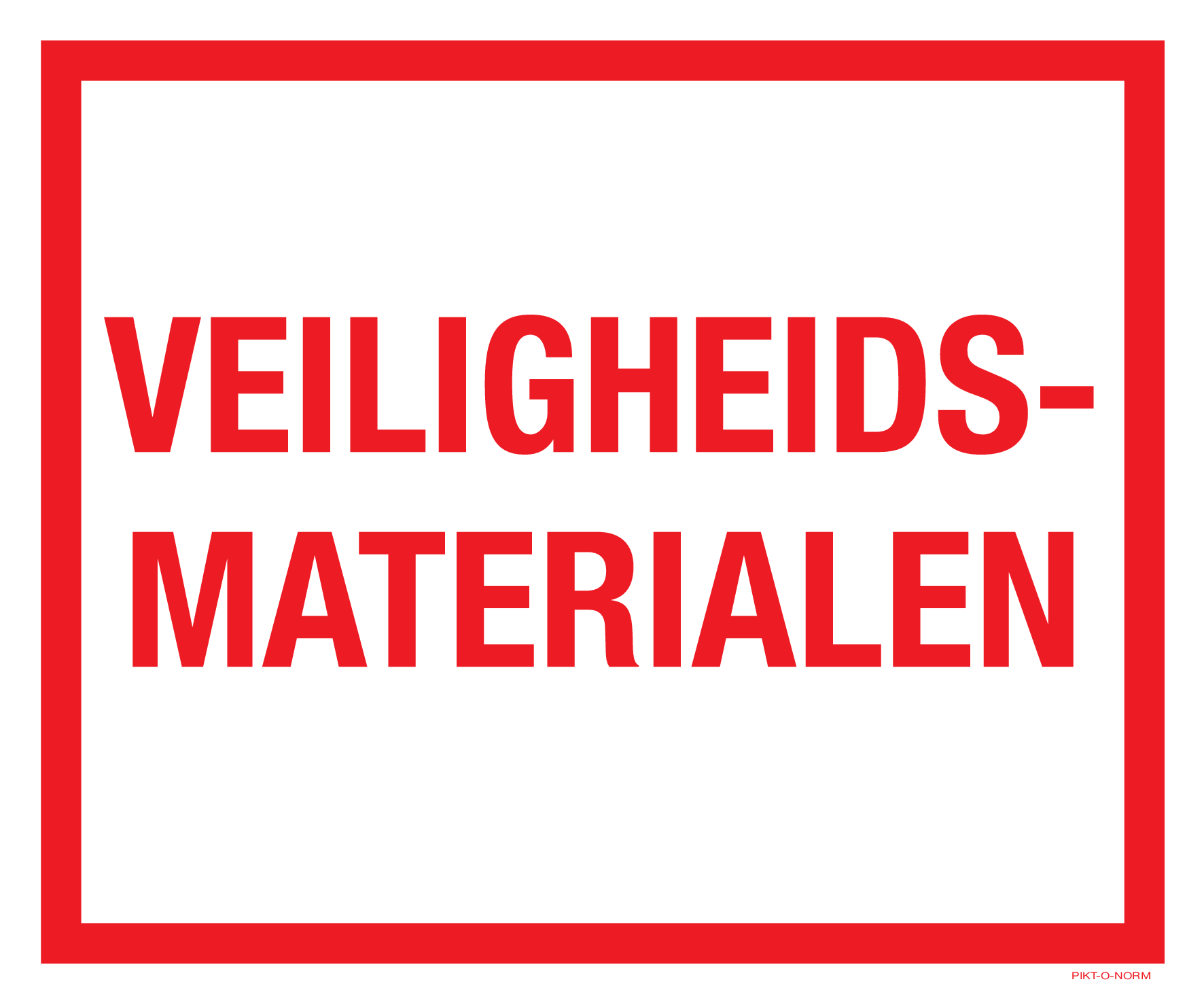 VEILIGHEIDSMATERIALEN