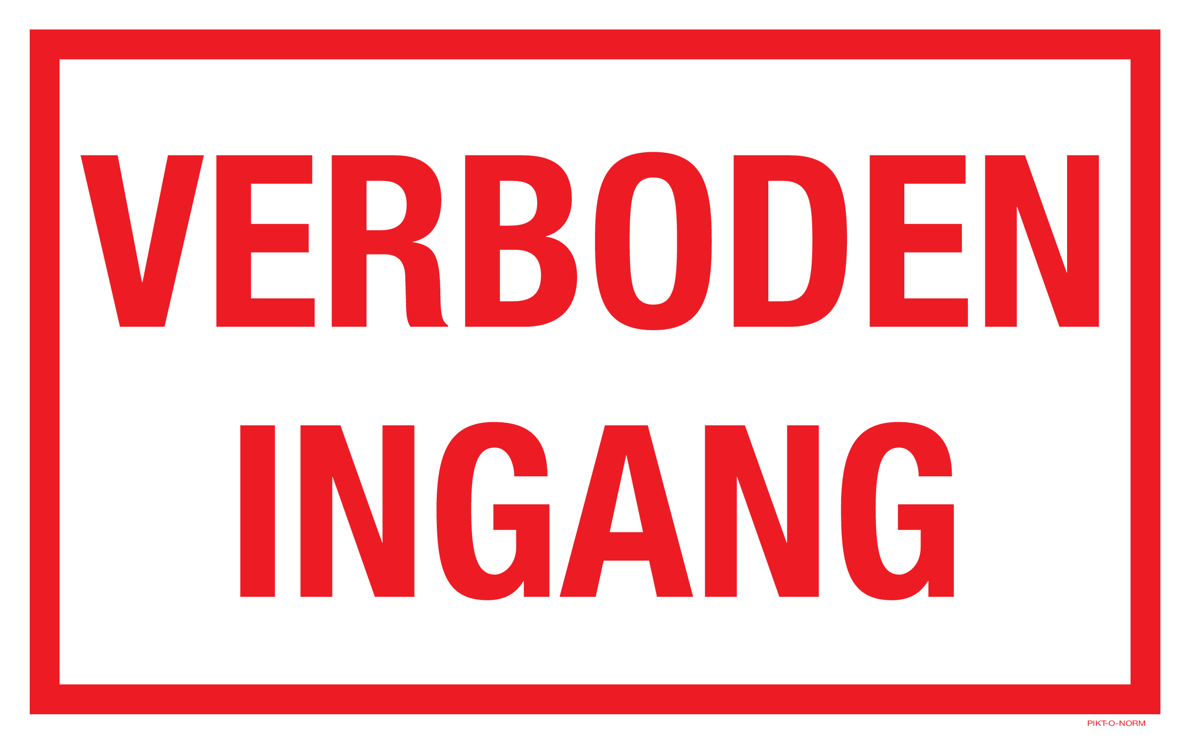 VERBODEN INGANG