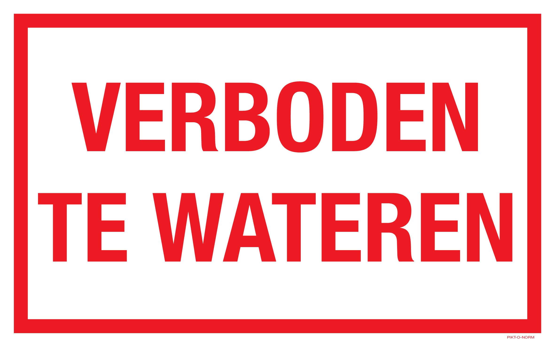 VERBODEN TE WATEREN