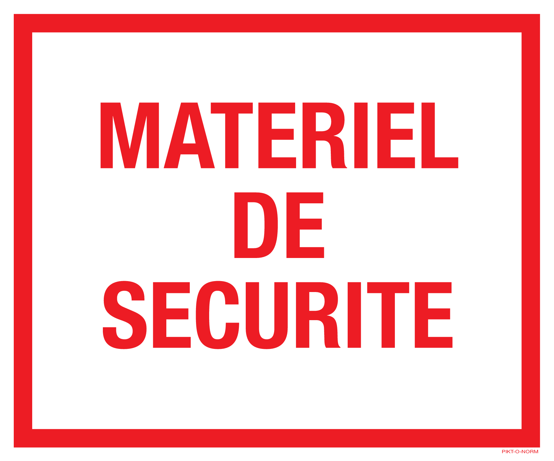 MATERIEL DE SECURITE