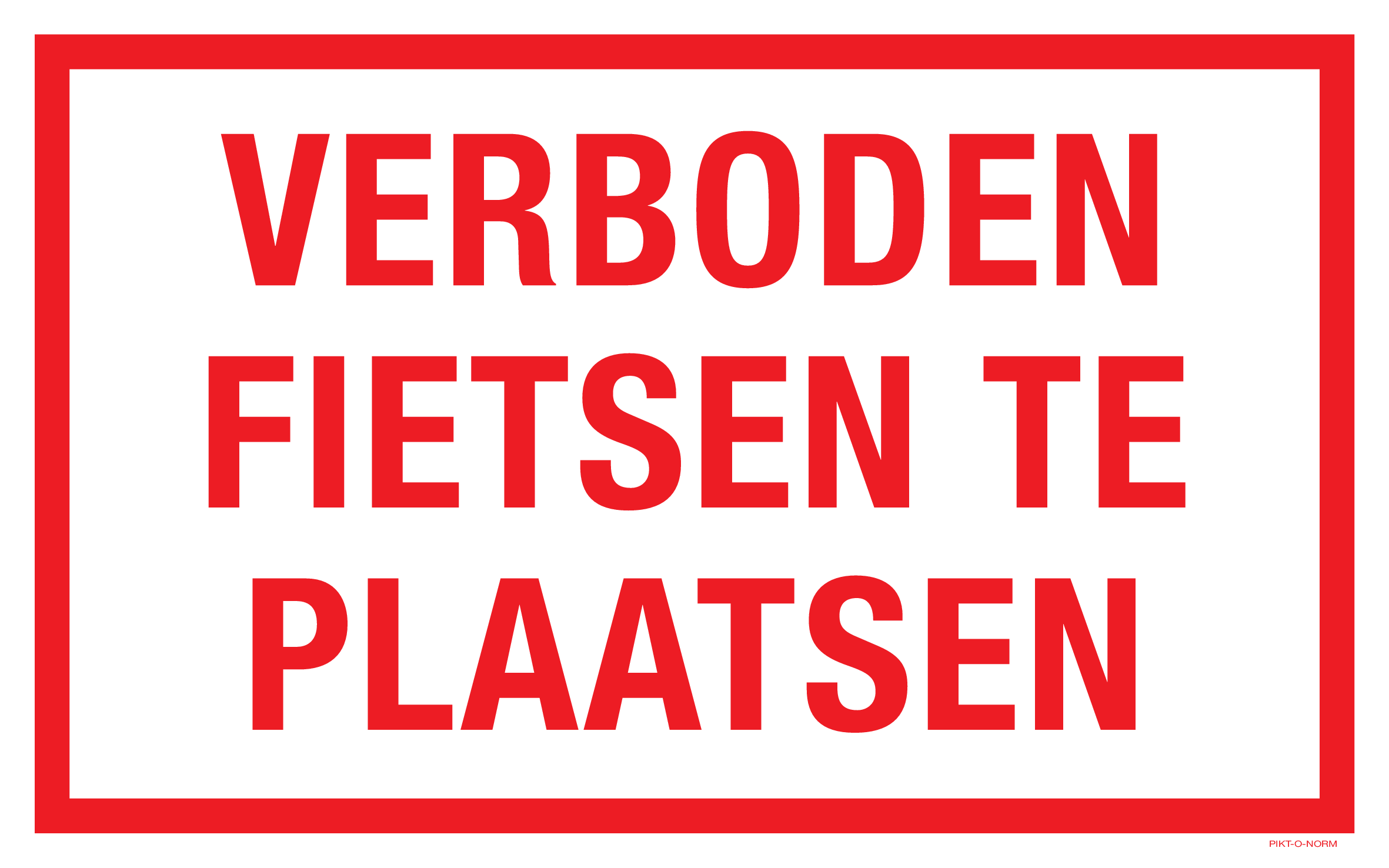 VERBODEN FIETSEN TE PLAATSEN