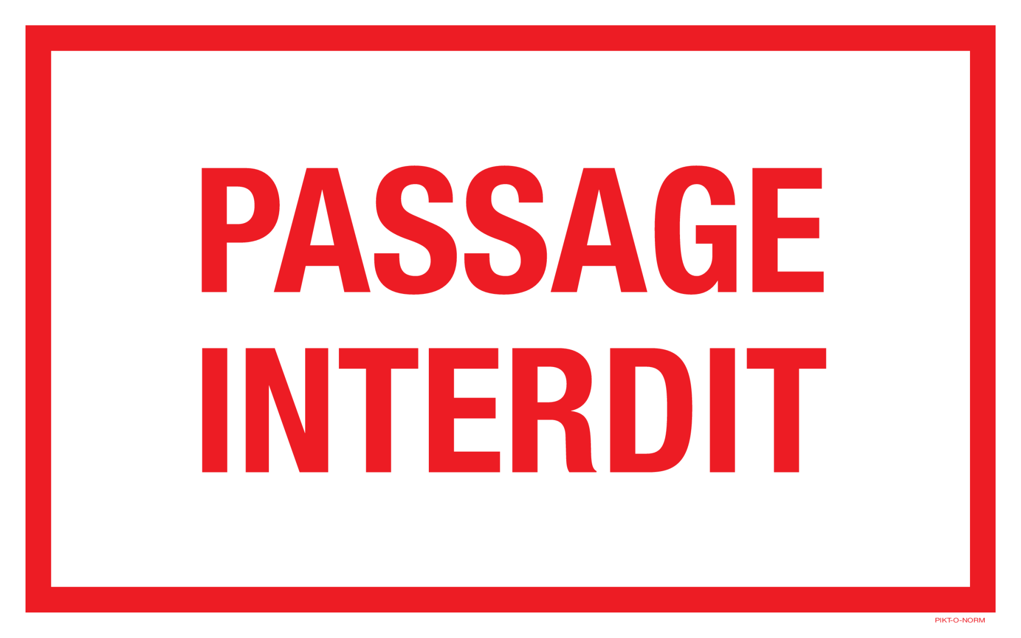 PASSAGE INTERDIT