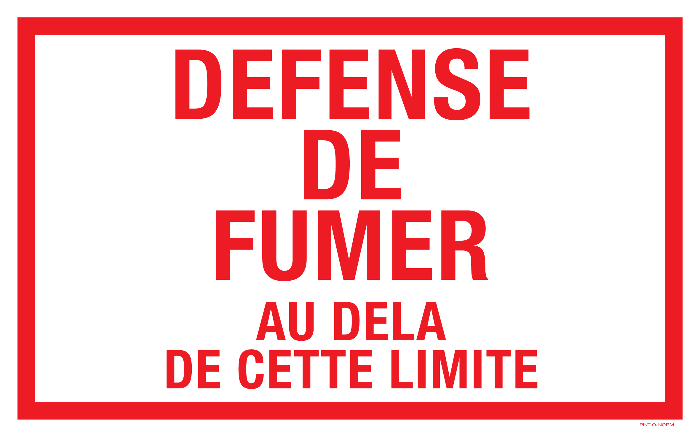 DEFENSE DE FUMER AU DELA DE LIMITE