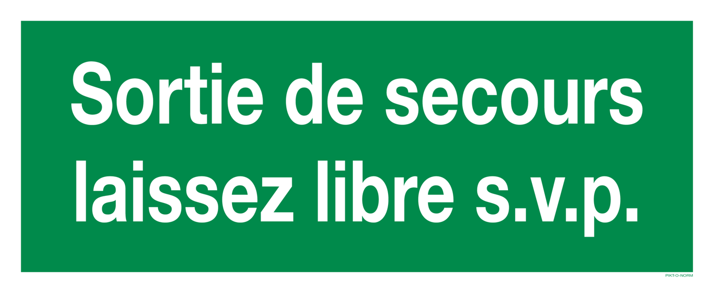 SORTIE SECOURS LAISSEZ LIBRE S.V.P.