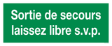 SORTIE SECOURS LAISSEZ LIBRE S.V.P.
