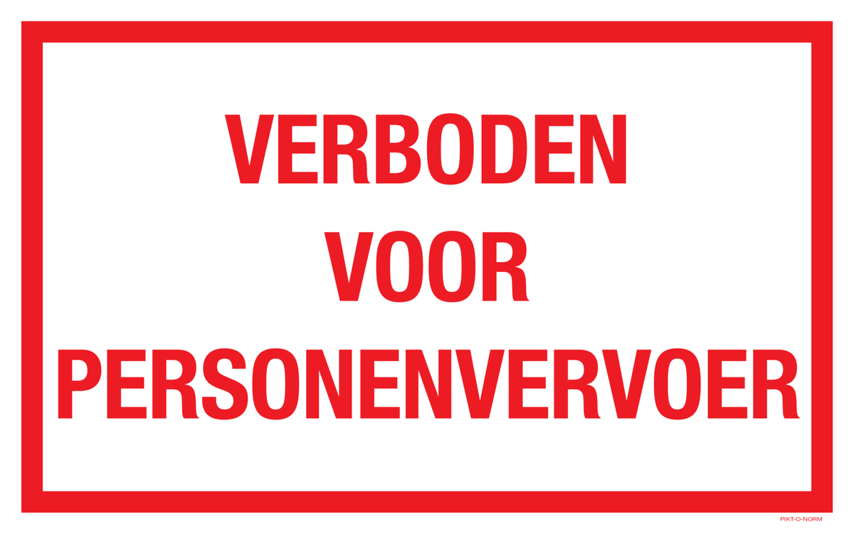 VERBODEN VOOR PERSONENVERVOER