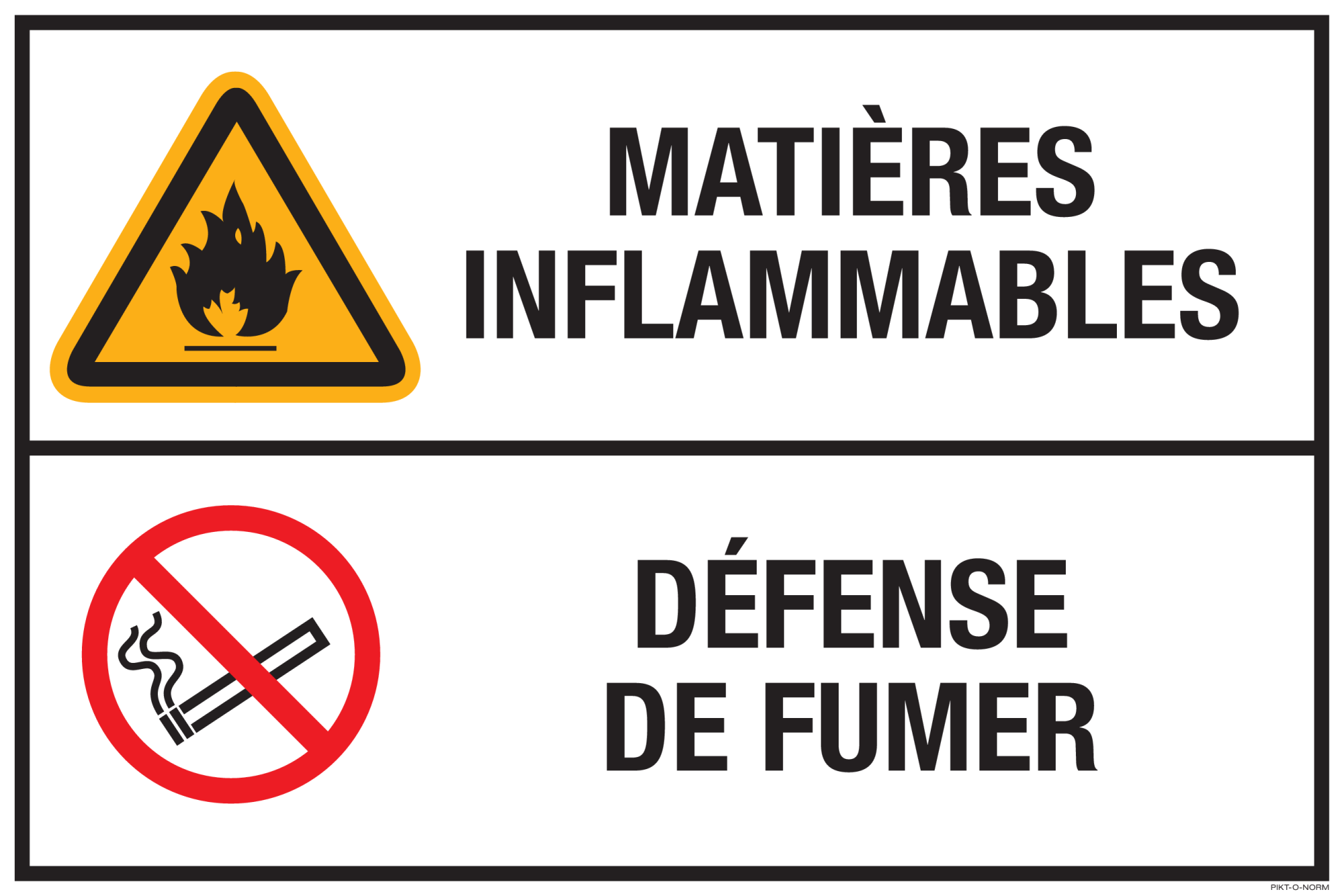 MATIERES INFLAMMABLES. DEFENSE DE FUMER