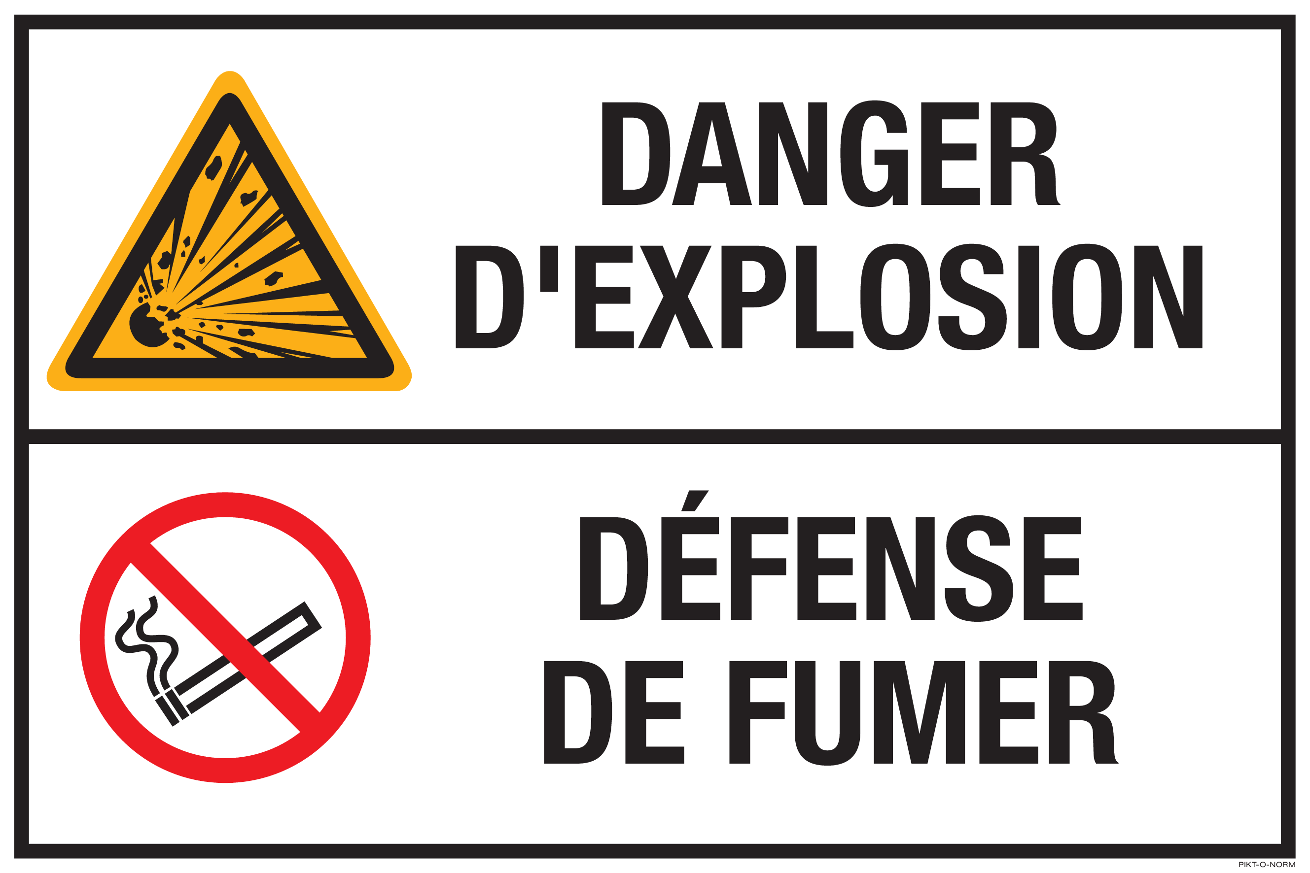 DANGER D'EXPLOSION. DEFENSE DE FUMER