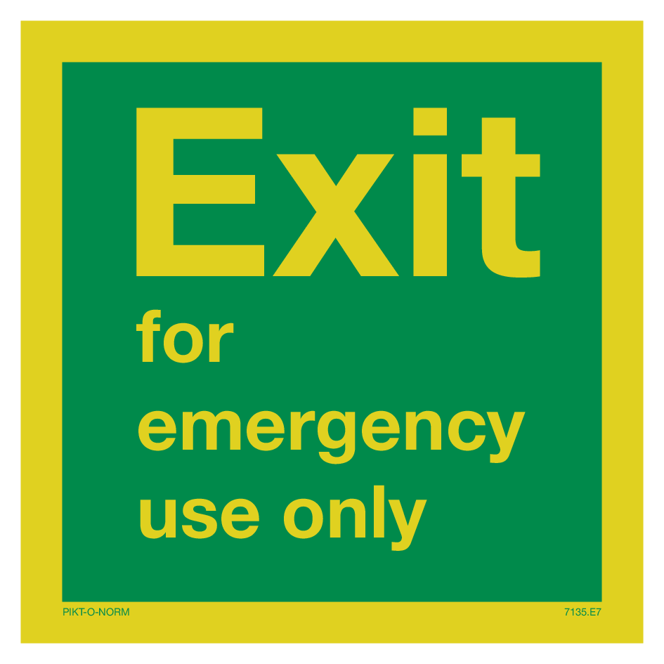 EXIT FOR EMERGENCY USE ONLY