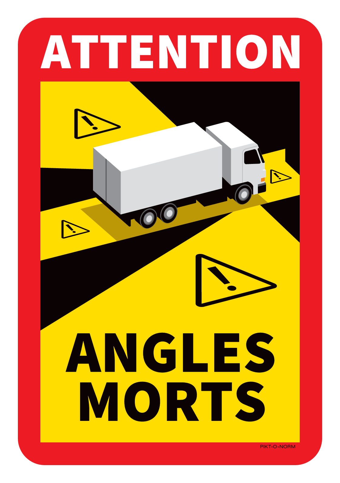 ATTENTION ANGLES MORTS VRACHTWAGENS